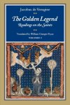 Jacobus de Voragine - The Golden Legend - Volume I Readings on the Saints
