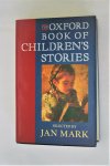 Mark, Jan - The Oxford book of children's Stories