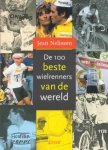 J. Nelissen - De 100 beste wielrenners van de wereld