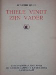 Wilfrid Bade - Thiele vindt zijn vader