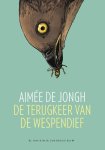 Aimee de Jongh - De terugkeer van de wespendief