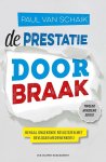 Paul van Schaik - De prestatiedoorbraak Paul van Schaik - De prestatiedoorbraak