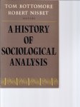 Tom Bottomore - A History of Sociological Analysis