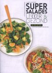 B. Vigot-Lagrandré - Supersalades lekker & gezond 80 recepten voor elk moment van de dag