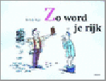 Bert de Regt - Zo word je rijk
