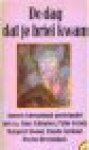 Div. - DE DAG DAT JE BRIEF KWAM (Amnsesty International Poëziebundel)