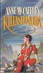 McCaffrey, Anne - Crystal Singer 2: Killashandra