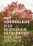 Mac van Dinther - (1) Het Voedselbos