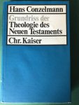 Conzelmann, Hans - Grundriss der Theologie des Neuen Testaments