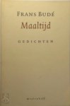 F. Bude - Maaltijd gedichten