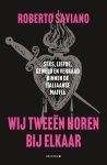 Roberto Saviano - Wij tweeÃ«n horen bij elkaar
