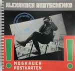 Alexander Rodtschenko - Alexander Rodtschenko - Moskauer Postkarten