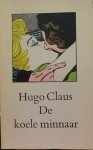 Claus, Hugo - De koele minnaar