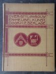 Berlage, H.P. - Over stijl in bouw- en meubelkunst