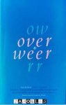 Hella Haasse, Frida Balk-Smit Duyzentkunst, Nelleke Noordervliet, Riet Schenkeveld- van der Dussen, Hanna stouten - Over & Weer