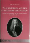 K.W.J.M. Bossaers - 'Van kintsbeen aan ten staatkunde opgewassen' Bestuur en bestuurders van het Noorderkwartier in de achttiende eeuw