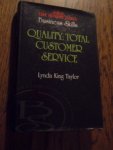 Taylor, Lynda King - Quality: Total Customer Service ( The Sunday Times Business Skills)