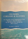 Basil Lubbock 24283 - Cruisers, Corsairs & Slavers