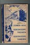 Nederlandsche Spoorwegen - Zomer 1932. Goedkoope treinen, goedkoope tarieven