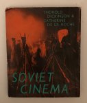 Dickinson, Thorold, Catherine de la Roche - Soviet cinema