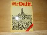 Oosterloo, Jan H. - Een kwart eeuw Delft 1945-1970
