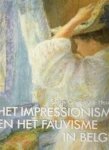 Goyens de Heusch, Serge - Het Impressionisme en het Fauvisme in België