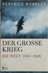 Münkler, Herfried - Der Große Krieg Die Welt 1914 bis 1918