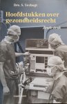 S. Verbogt - Hoofdstukken over gezondheidsrecht