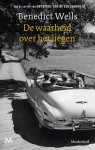 Benedict Wells - (1) De Waarheid Over Het Liegen