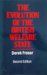 Derek Fraser - The Evolution of the British Welfare State