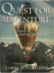 Chris Bonington 38752 - Quest for adventure ultimate feats of modern exploration