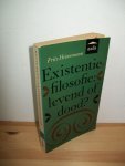 Heinemann, Fritz - Existentiefilosofie: levend of dood?