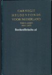  - Verslagen Carnegie Heldenfonds voor Nederland 1924 - 1933