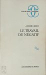 André Green - Le travail du négatif
