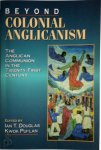 [Ed.] Ian T. Douglas, [Ed.] Kwok Pui-Lan - Beyond Colonial Anglicanism The Anglican Communion in the Twenty-First Century