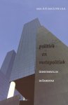 Luyn, Mgr.A.H. van - Politiek en metapolitiek. Gewetensvol in de Randstad.