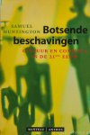 HUNTINGTON, S.P. - Botsende beschavingen. Vertaling: Jan Bos.