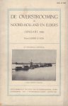 Veen, Egbert A. - De Overstrooming in Noord-Holland en Elders, Januari 1916, 44 pag. paperback, goede staat