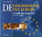 HERVE, GERARD - De geschiedenis van Europa verteld aan jongeren en hun ouders.
