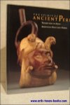 BERRIN, Kathleen; - THE SPIRIT OF ANCIENT PERU. TREASURES FROM THE MUSEO ARQUEOLOGICO RAFAEL LARCO HERRERA,