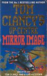 Clancy, Tom / Pieczenik, Steve - Tom Clancy`s Op-Centre Mirror Image
