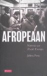 Pitts, Johny - Afropeaan: notities uit zwart Europa Pitts, Johny - Afropeaan: notities uit zwart Europa