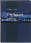 E. Brink - Het Woord vooraf