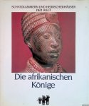 Cable, Marie - Die afrikanischen Könige: Schatzkammern und Herrscherhäuser der Welt