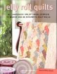 Lintott, Pam / Lintott, Nicky - Jelly roll quilts. Het handboek om optimaal gebruik te maken van de nieuwste jelly rolls Lintott, Pam / Lintott, Nicky - Jelly roll quilts. Het handboek om optimaal gebruik te maken van de nieuwste jelly rolls