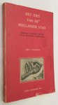 Hoogenberk, Egbert J., - Het idee van een hollandse stad. Stedebouw in Nederland 1900-1930 met de internalionale voorgeschiedenis