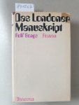 Bongs, Rolf: - Das Londoner Manuskript : Roman : (mit Widmung des Autors) :