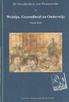 Sleebe, Vincent - De Geschiedenis Van Westerwolde. Deel 6: Welzijn, gezondheid en onderwijs
