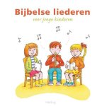 Annemieke Jacobsen-Bosma en Anita Engelen (illustraties) - Jacobsen Bosma, Annemieke-Bijbelse liederen voor jonge kinderen (nieuw)