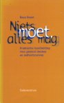 Roest, Kees - Niets moet, alles mag. Praktische handleiding voor een gezond denken en zelfvertrouwen